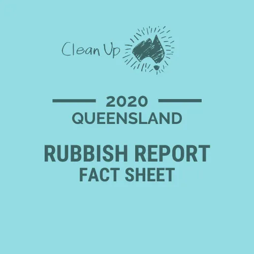 Rubbish Report FY20 QLD Fact Sheet