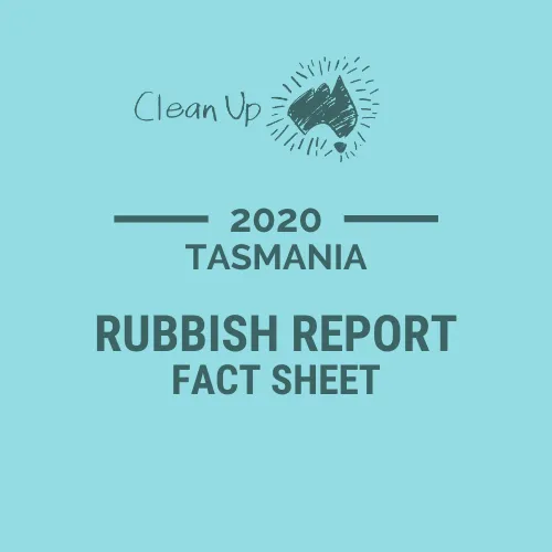 Rubbish Report FY20 TAS Fact Sheet