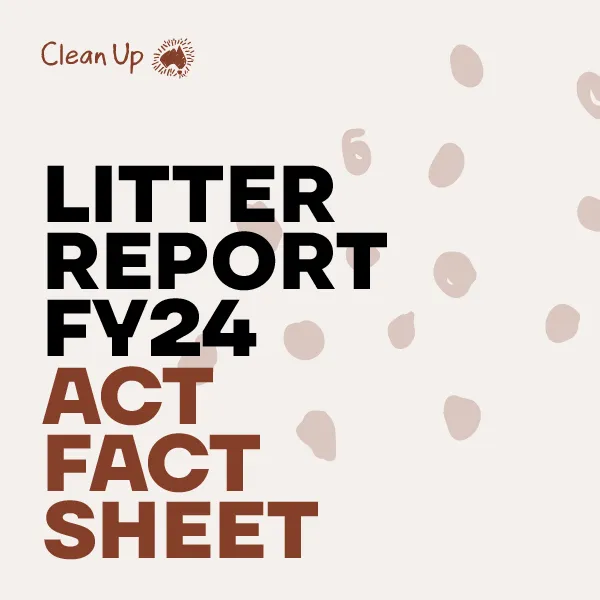 Litter Report FY24 ACT Fact Sheet