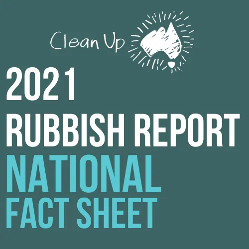 Rubbish Report FY21 National Fact Sheet