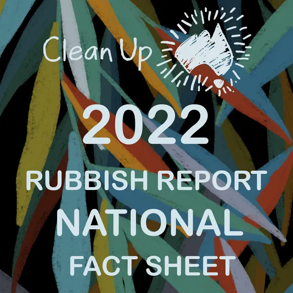 Rubbish Report FY22 National Fact Sheet